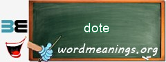 WordMeaning blackboard for dote